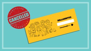 dollarmite accounts cancelled