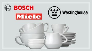 bosch miele and westinghouse logos with stacks of crockery